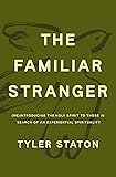The Familiar Stranger: (Re)Introducing the Holy