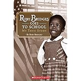 Ruby Bridges Goes to School: My True Story (Scholastic Reader, Level 2)