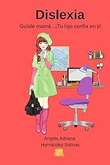 Dislexia: Guíale Mamá… ¡Tu hijo confía en ti! (Spanish Edition) Paperback