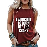 YourTops Women I Workout to Burn Off the Crazy Shirt Tank Top for Women