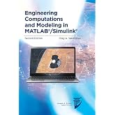 Engineering Computations and Modeling in MATLAB&reg;/Simulink&reg; (AIAA Education)