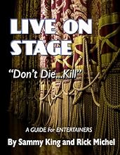 Live On Stage Don't Die ... Kill!