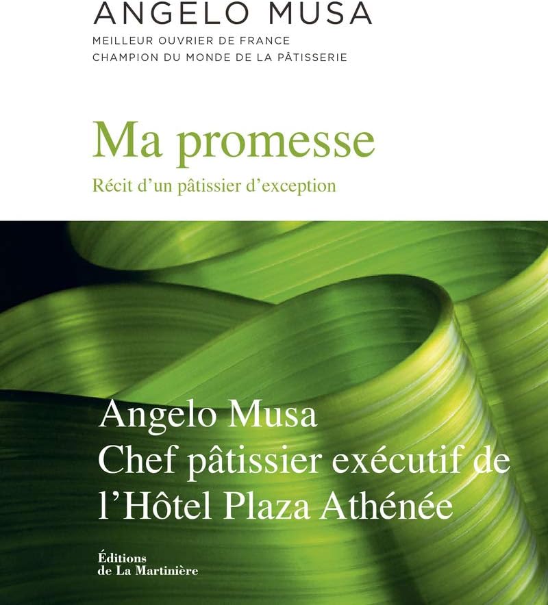 Ma promesse: Récit d'un pâtissier d'exception