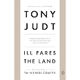 ill-fares-the-land-judt-tony-coates-ta-nehisi-9780143118763
