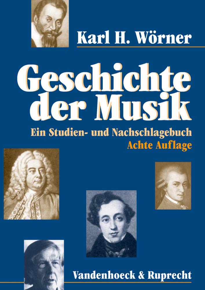 Geschichte Der Musik: Ein Studien- Und Nachschlagebuch