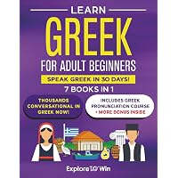 The Complete Beginner's Guide to Learning Greek: Learn Basic