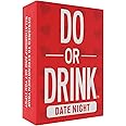 Do or Drink Date Night - The Couples Drinking Games with 250 Cards - Party Games for Adults and Great Ideas for Couples