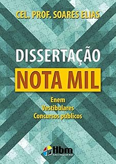Dissertação Nota Mil: Enem, Vestibulares, Concursos públicos
