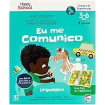 Happy School Campos de Experiências: Linguagem - Eu me Comunico