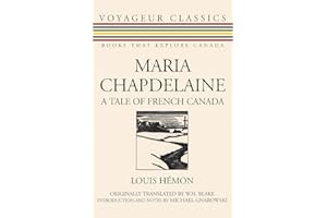 Maria Chapdelaine: A Tale of French Canada