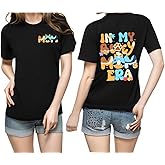 in My Mom Era Shirt Mama Shirts for Women,Funny Mom Shirt for Women Mama Graphic Tee Tops