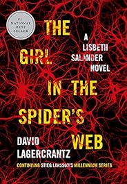 The Girl in the Spider's Web: A Lisbeth Salander novel, continuing Stieg Larsson's Millenniu