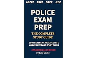 Police Exam Prep: The Complete Study Guide: Comprehensive Practice Tests, Answer Keys, and Study Plans