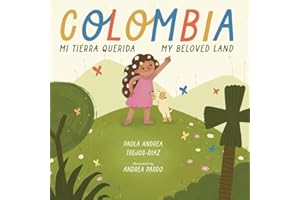 Colombia Mi Tierra Querida/Colombia My Beloved Land