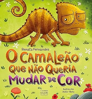Livro O camaleão que não queria mudar de cor