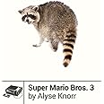 Super Mario Bros. 3 (Boss Fight Books)