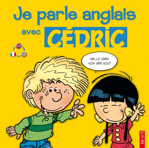 Je parle anglais avec Cédric