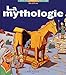 La mythologie (French Edition) by 