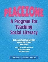 Peacezone: A Program For Teaching Social Literacy, Grades 4-5: Student Manual