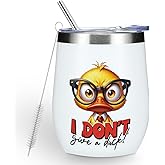 Funny Quotes Wine Tumbler, Sarcastic Duck Gifts Duck Decor Stuff Double Wall Vacuum Insulated Coffee Mug Wine Glass 12 oz Tumbler with Lid for Women Men Friend Teacher Birthday Appreciation Christmas