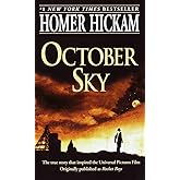October Sky by Homer Hickam (1999-02-01)