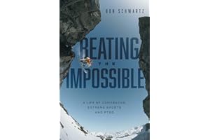 Beating the Impossible: A Life of Comebacks, Extreme Sports and PTSD