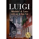 Luigi: Mischief and Love with an Italian cat