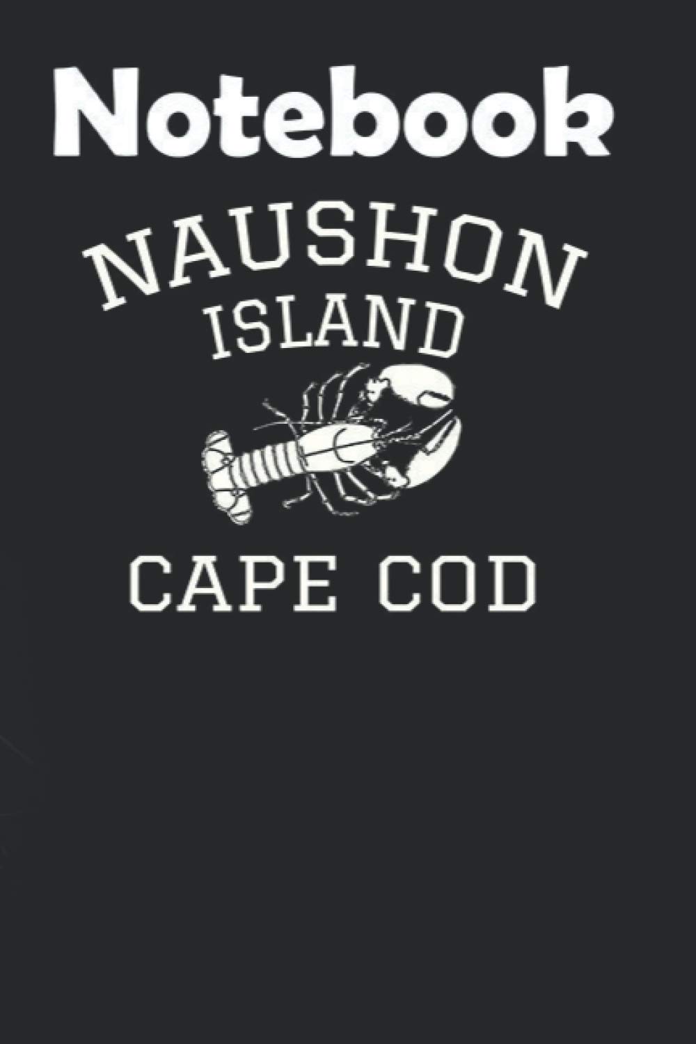 Composition, Journal Notebook: Naushon Island Cape Cod Mass Lobster Size 6'' x 9'' with 100 College Ruled Pages for Notes, To Do Lists, Doodles, Soft Cover, Matte Finish