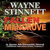 Fallen Mangrove: Jessie McDermitt Series Volume 5