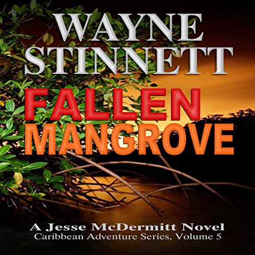 Fallen Mangrove: Jessie McDermitt Series Volume 5