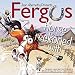 Fergus: A Horse to Be Reckoned With