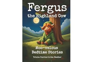 Fergus the Highland Cow: Moo-velous Bedtime Stories: Volume One