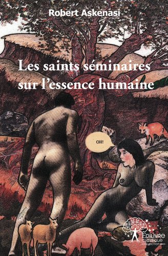 Les  saints séminaires sur l'essence humaine