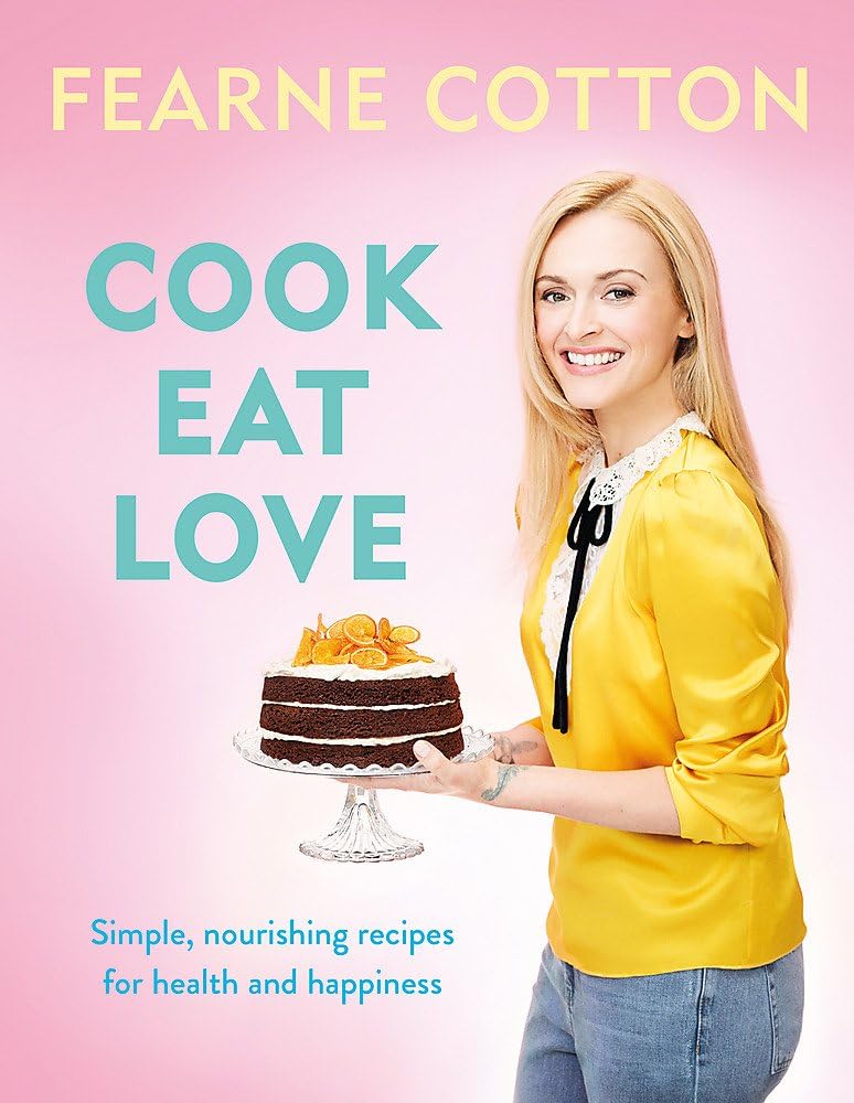 Fearne CottonCook. Eat. Love.