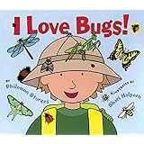 I Love Bugs!