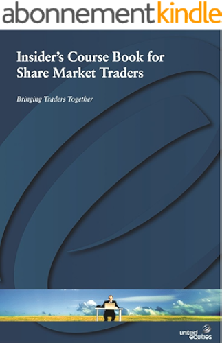 Download Insider's Course Book for Share Market Traders: Bringing Traders Together (Share Market Investing for Financial Freedom 1) (English Edition) PDF