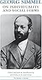 Georg Simmel on Individuality and Social Forms (Heritage of Sociology Series)