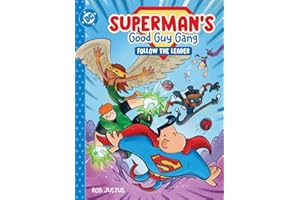 Superman's Good Guy Gang: Follow the Leader