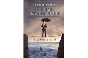 The Insurance Management Playbook: A Leader’s Guide