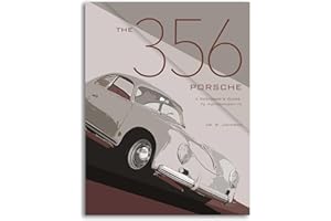 The 356 Porsche: A Restorer's Guide to Authenticity IV