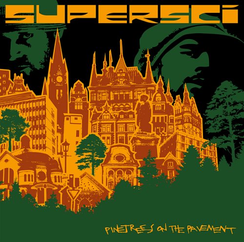 Supersci - Pinetrees on the Pavement - Zortam Music
