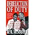 Dereliction of Duty: Johnson, McNamara, the Joint Chiefs of Staff, and the Lies That Led to Vietnam