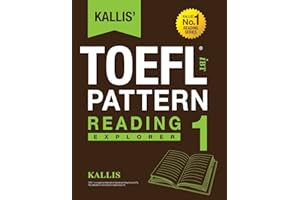 KALLIS' iBT TOEFL Pattern Reading 1: Explorer
