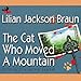 The Cat Who Moved a Mountain by 