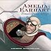 Amelia Earhart: Female Pioneer in Flight (Biographies)