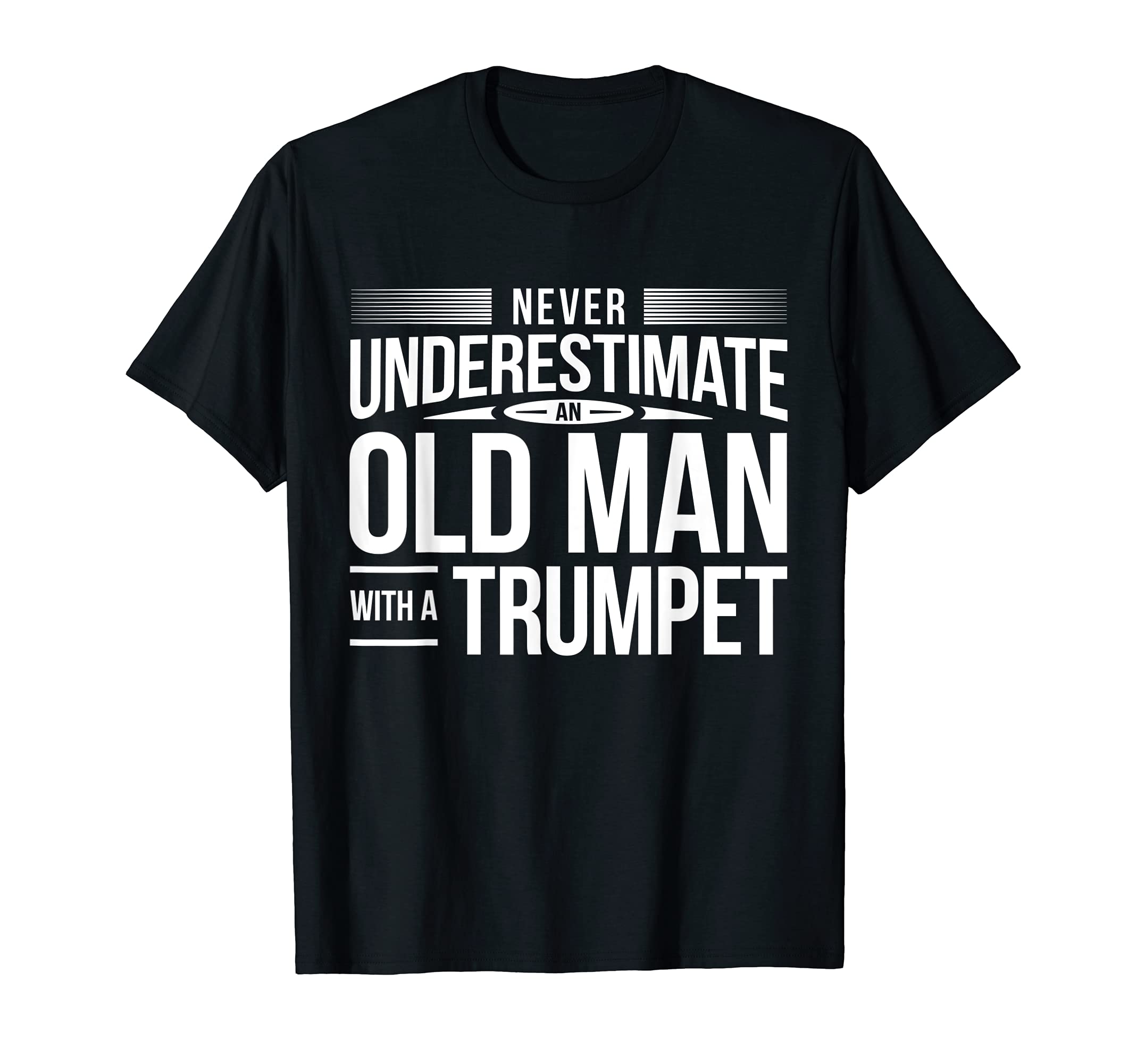 Cool Trumpet Player Old Man Saying Trumpeter Dad T-Shirt