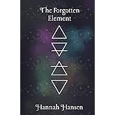 The Forgotten Element