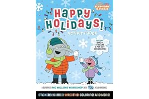 Elephant & Piggie: Happy Holidays!: An Elephant & Piggie Activity Book