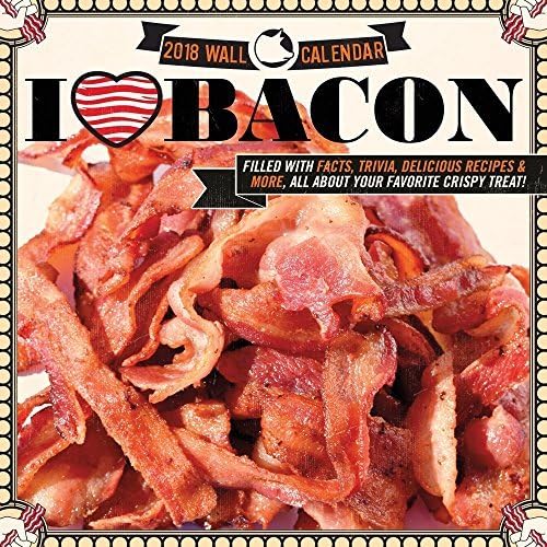 2018 I Love Bacon Wall Calendar