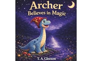 Archer Believes in Magic